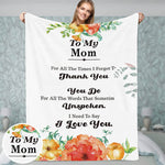 To My Mom Flannel Blanket Gift for Mother's Day Cozy Plush Filled with Meaning Words