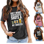 Funny Vaccine T-Shirt Don't Worry I've Had Both My Shots and Booster